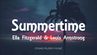 Ella Fitzgerald &amp; Louis Armstrong - Summertime (Lyrics)