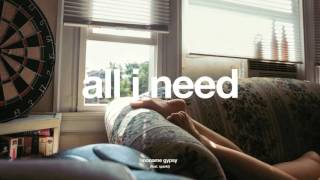 Noname Gypsy - All I Need (ft. SPZRKT) + lyrics