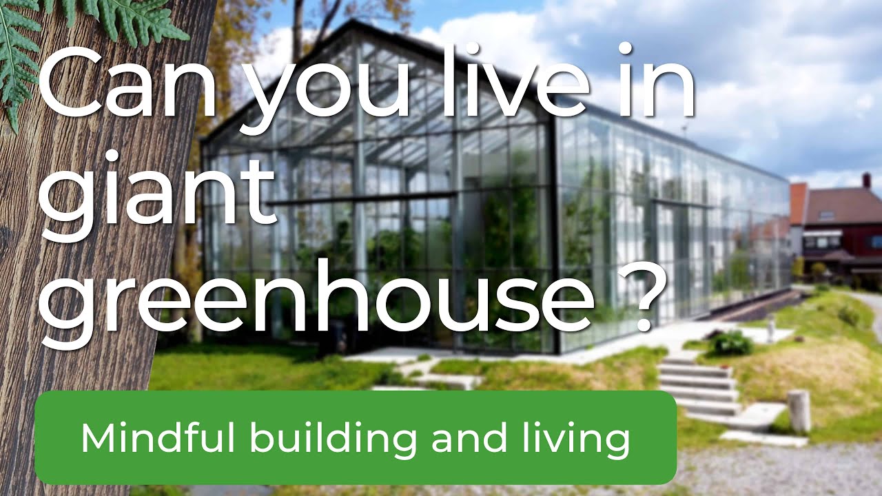 Living in a Garden Oasis: The Delights and Surprises of Giant Greenhouse Living