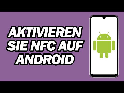 So Aktivieren Sie NFC Auf Android | Aktivieren Sie NFC Auf Android Telefonen