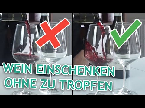 Wein einschenken ohne zu tropfen