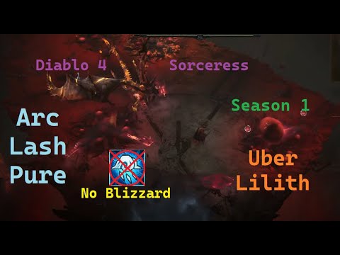Diablo 4 Season 1 Uber Lilith Sorc Arc Lash Pure