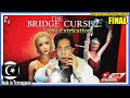 *SERAM!* I!!🔴 The Bridge Curse 2 FINAL (Malaysia) #HorrorLivestream