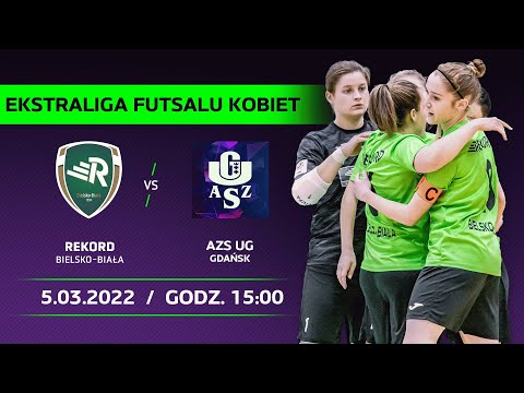 Rekord Bielsko-Biała - AZS UG Gdańsk - ekstraliga  futsalu kobiet
