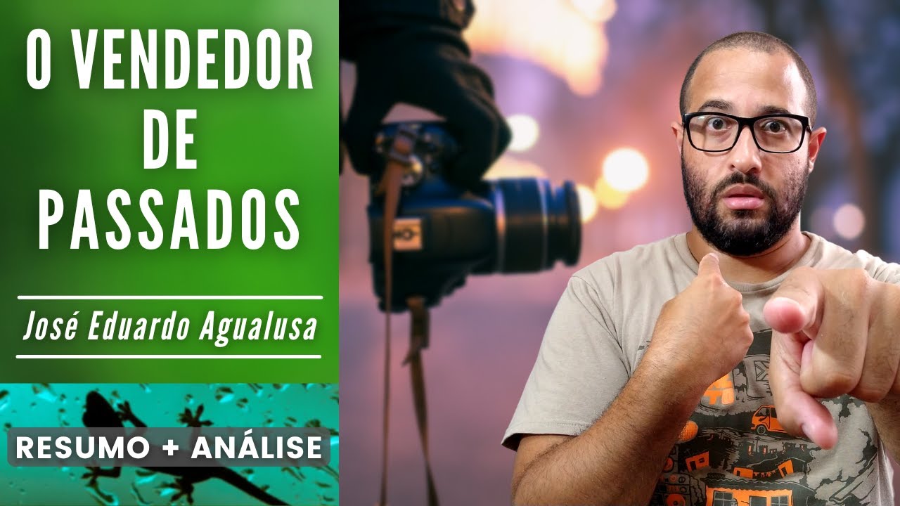O VENDEDOR DE PASSADOS | José Eduardo Agualusa | Resumo + Análise