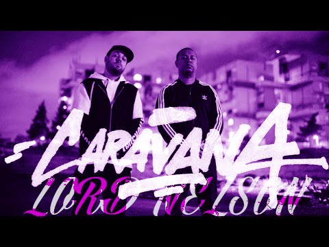SAM THE KID & BOSS AC - CARAVANA (LORD NELSON Remix)