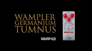 Video thumbnail for Wampler: GERMANIUM TUMNUS by Brett Kingman