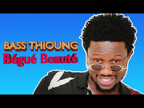 Bass Thioung - Bégué Beauté (Audio Officiel)