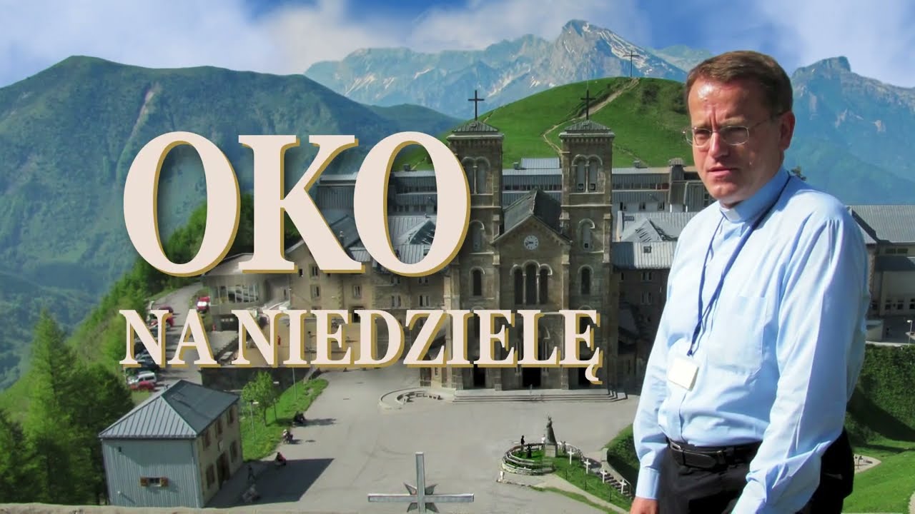 „Oko na niedzielę” odc.135. Prawda i mądrość ponad wszystko.