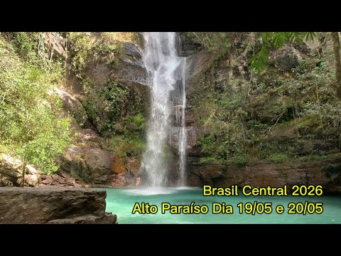 Brasil Central 2026 - Alto Paraíso Dia 07 e 08 - Cachoeiras Candiru, Santa Bárbara e Capivara 
