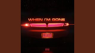 When I'm Gone