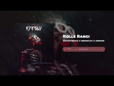 Catchybeatz, Armani & Renaply - Rolle Rangi
