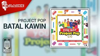 Download lagu Project Pop - Batal Kawin ( Karaoke Video) mp3