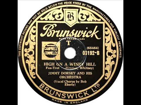 Jimmy Dorsey - High On A Windy Hill (Bob Eberly)