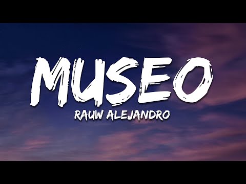 Rauw Alejandro - MUSEO (Letra/Lyrics)