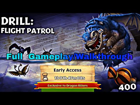 DRILL: FLIGHT PATROL FULL GAMEPLAY/WALKTHROUGH - New Gauntlet Event - Dragons: Rise of Berk