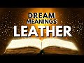 Dream Meaning of Leather