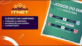 ITABAIANA X CONFIANÇA. Tudo sobre o Clássico de Hoje na Copa do Nordeste | Arena Itnet