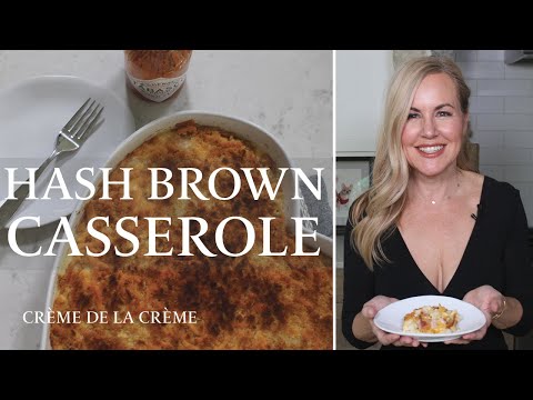 How to Make Old Fashioned Cheesy Hash Brown & Ham Casserole | Crème de la Crème