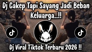 Download lagu DJ TUMPAH SUSUNYA CAKEP TAPI SAYANG JADI BEBAN KELUARGA VIRAL TIKTOK TERBARU 2026 ! mp3