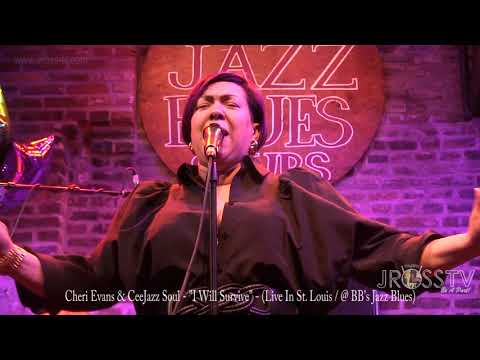 James Ross @ Cheri Evans & CeeJazz Soul - "I Will Survive" - www.Jross-tv.com (St. Louis)