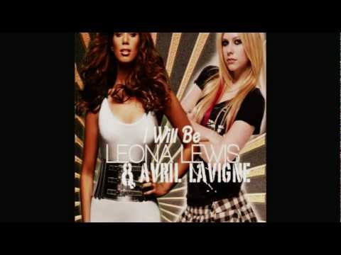 Avril Lavigne - I Will Be ft. Leona Lewis