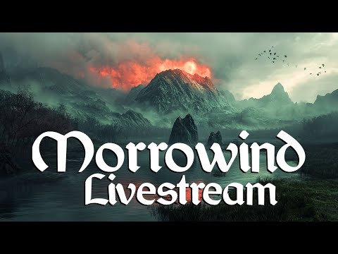 Modded Morrowind Livestream! | 3