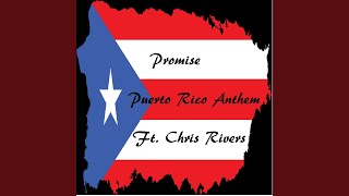 Puerto Rico Anthem (feat. Chris Rivers)
