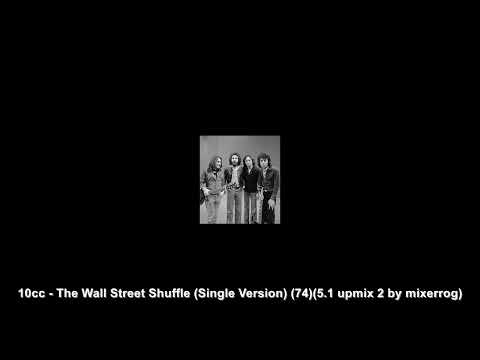10cc - The Wall Street Shuffle Single Version (1974)