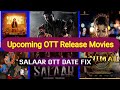 salaar ott release date confirmed @NetflixIndiaOfficial Tiger 3 @PrimeVideoIN new ott updates