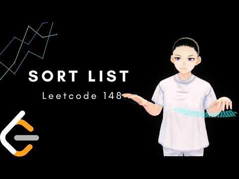 Leetcode 148 - Sort List (JAVA, Solution Explain!)
