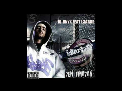 10- ONYX FEAT L3ARBE
