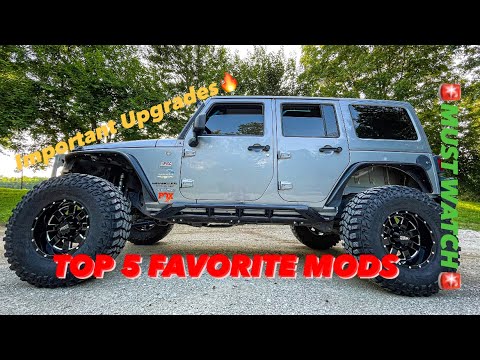 TOP 5 FAVORITE MODS on Jeep Wrangler JK/JKU- MUST HAVE UPGRADES