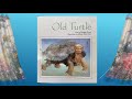 OLD TURTLE By Douglas Wood Watercolors By Cheng Khee Chee Music La Mer By Claude Debussy