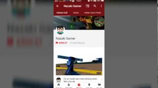 Video nhảm vcl/Giới thiệu Channel bạn Nazaki Gamer(Thành viên team)