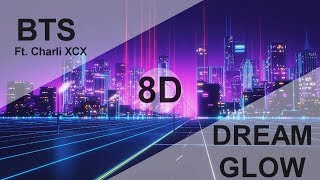 BTS (방탄소년단) - DREAM GLOW Feat.Charli XCX [8D USE HEADPHONE] 🎧