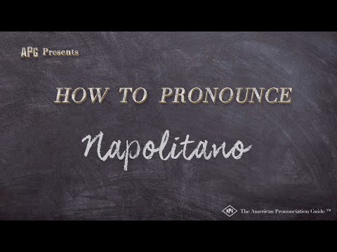 How to Pronounce Napolitano (Real Life Examples!)