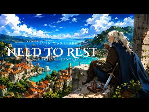 Medieval Fantasy Music for Study & Relaxation | Even Warriors Need to Rest
