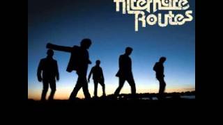 The Alternate Routes Endless conversation