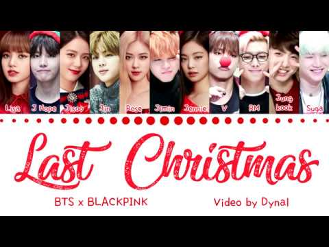 BLACKPINK x BTS - LAST CHRISTMAS (Color Coded Lyrics/Eng)(Cover Studio Version)