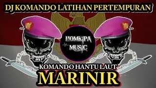 Download lagu DJ KOMANDO LATIHAN PERTEMPURAN REMIX FULL BASS mp3 Download lagu DJ KOMANDO LATIHAN PERTEMPURAN REMIX FULL BASS mp3