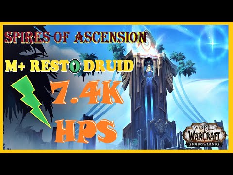 Spires Of Ascension M+ Restoration Druid / 7.4k HPS pov #week1