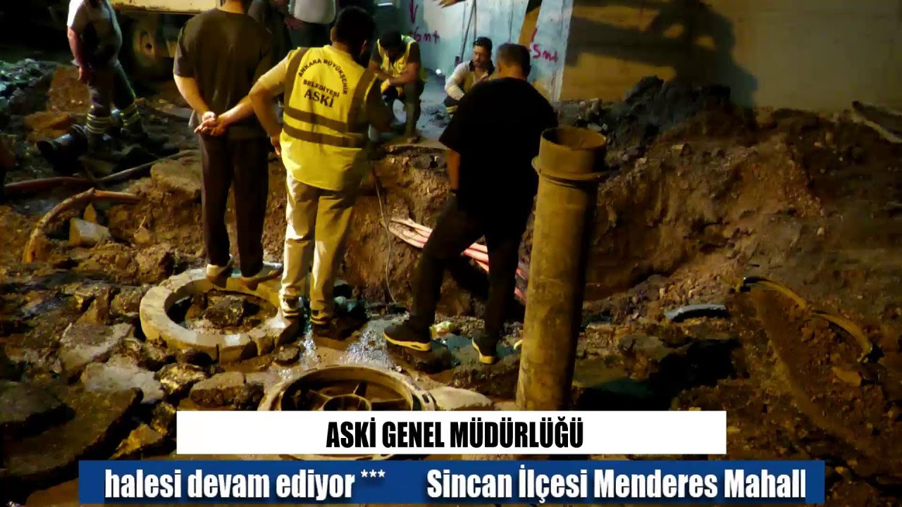 ASKİ - Sincan İlçesi Menderes Mahallesi İçerisindeki Arızaya Ekiplerimizin Müdahalesi Devam Ediyor