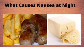 What Causes Nausea at Night