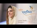 Mehfil E Ruhaniyat Lyrical Tracks 2nd Episode Universal Brotherhood Sant Nirankari Mission