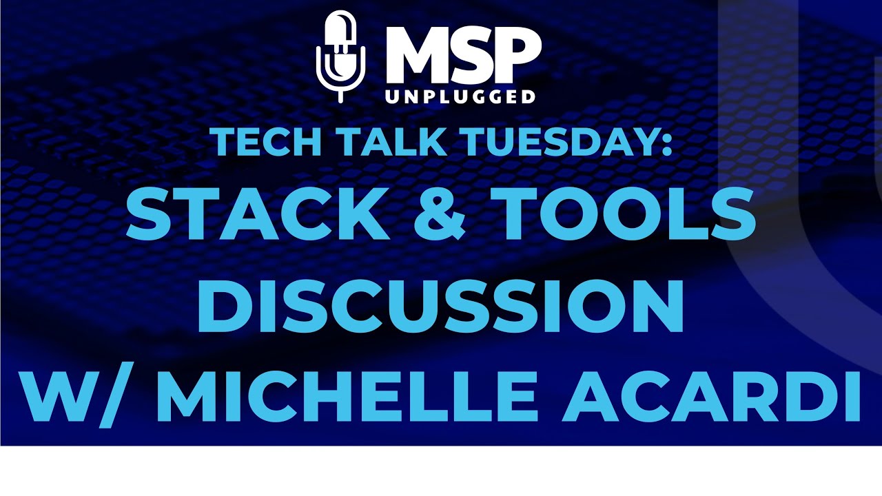 Tech Talk Tuesday - Automation in MSP Operations