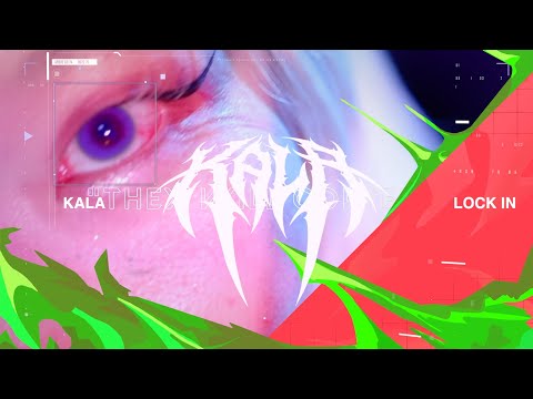 KALA - 『LOCK IN』 (Official Music Video)