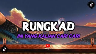 Download lagu DJ RUNGKAD SLOWED REVERB VIRAL TIKTOK 2023 TERBARU mp3