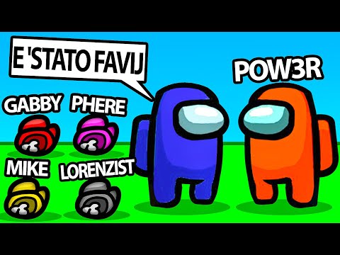 UCCIDO TUTTI GLI YOUTUBERS E INCOLPO FAVIJ! - AMONG US