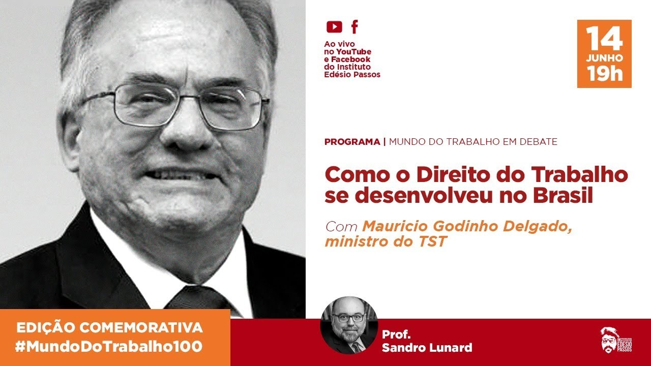 "Direito do Trabalho no Brasil - Formação e Desenvolvimento" - Sandro Lunard e Ministro Godinho